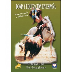 DVD DOMA Y EQUITACIÓN EN ESPAÑA EL REJONEADOR ÁLVARO DOMECQ ROME